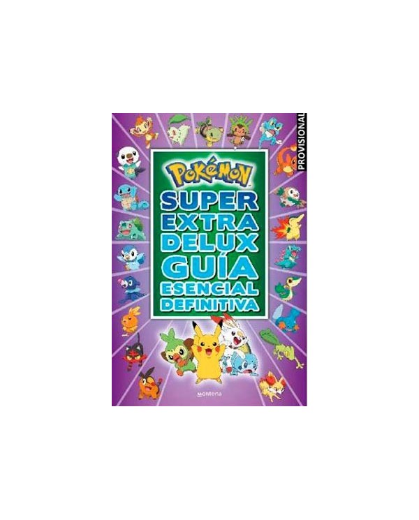 POKEMON SUPER EXTRA DELUX GUIA ESENCIAL DEFINITIVA