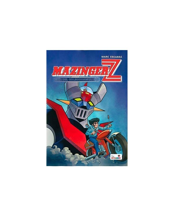 MAZINGER Z. GUIA DEL COLECCIONISTA VOL. 01