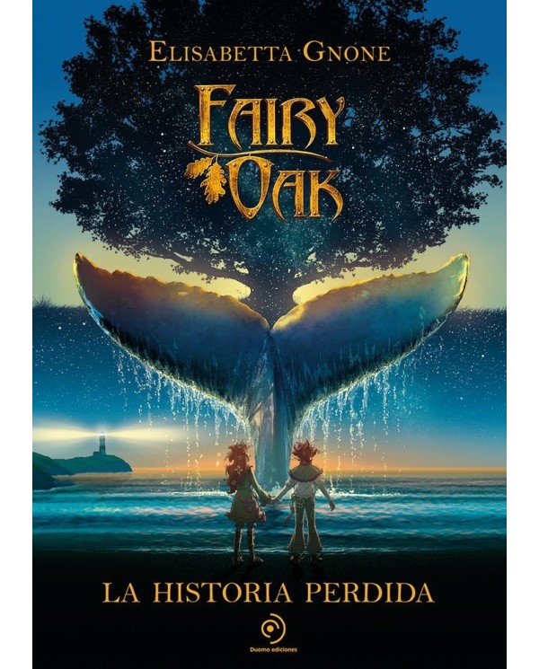 FAIRY OAK LA HISTORIA PERDIDA