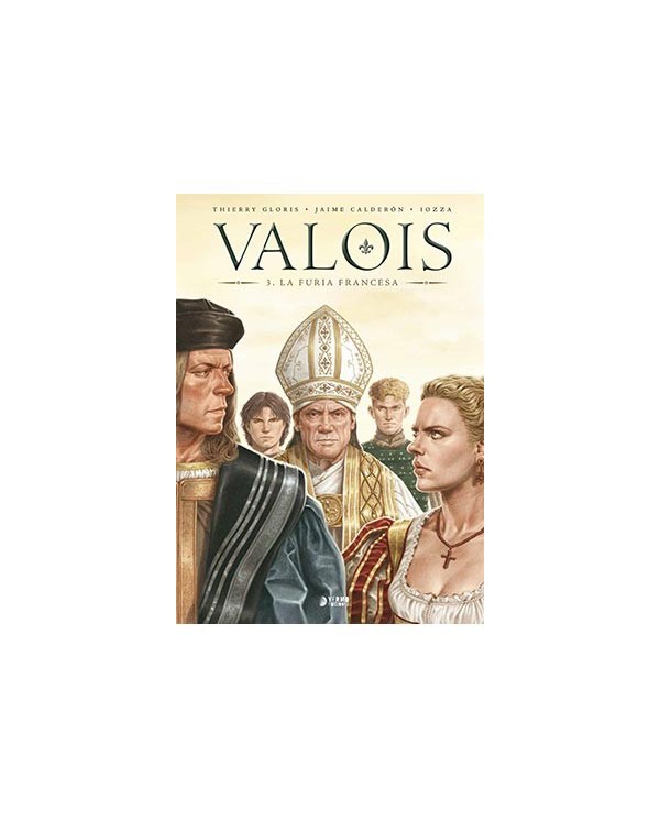 VALOIS 03. LA FURIA FRANCESA