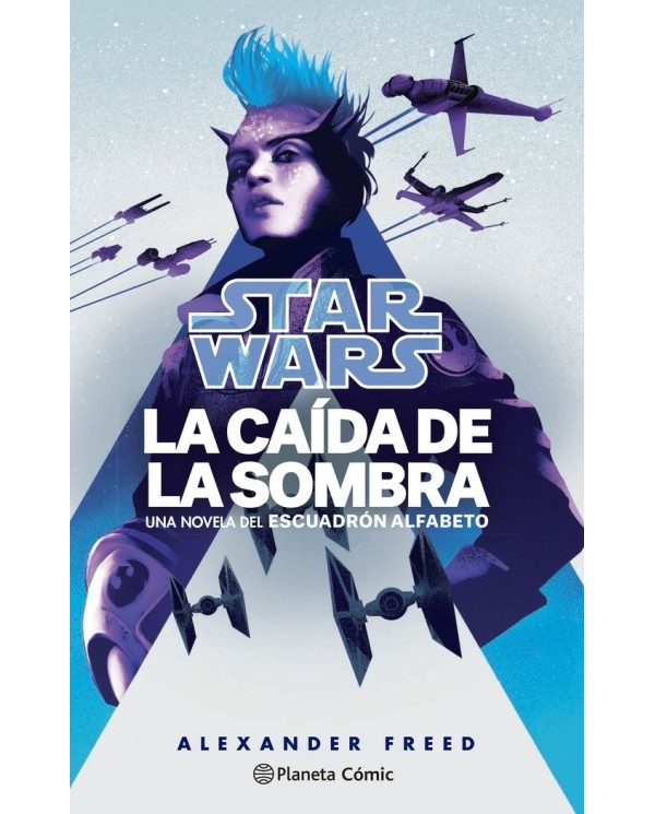 STAR WARS LA CAIDA DE LA SOMBRA ESCUADRON ALFABETO Nº 02/0