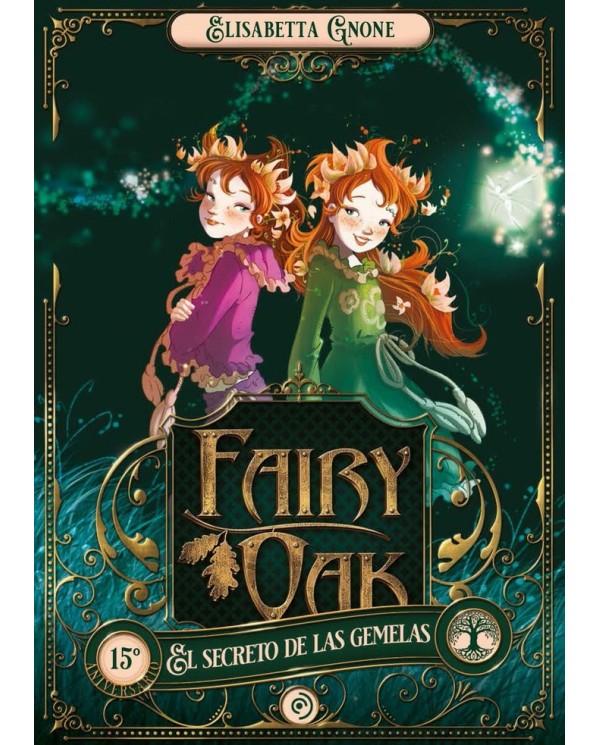 FAIRY OAK 1 EL SECRETO DE LAS GEMELAS DUOMO14,90 €14,90 € DUOMO EDI...