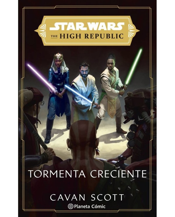 STAR WARS THE HIGH REPUBLIC TORMENTA CRECIENTE (NOVELA)