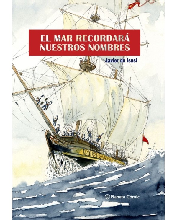 EL MAR RECORDARA NUESTROS NOMBRES NOVELA GRAFICA)