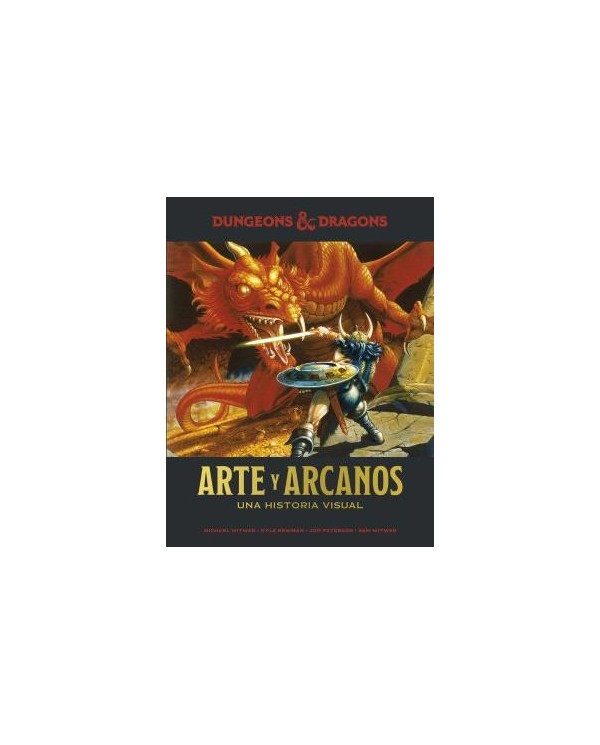 DUNGEONS & DRAGONS : ARTE Y ARCANOS. UNA HISTORIA VISUAL