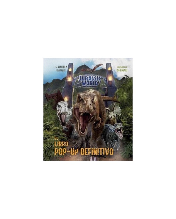 JURASSIC WORLD: EL LIBRO POP-UP DEFINITIVO