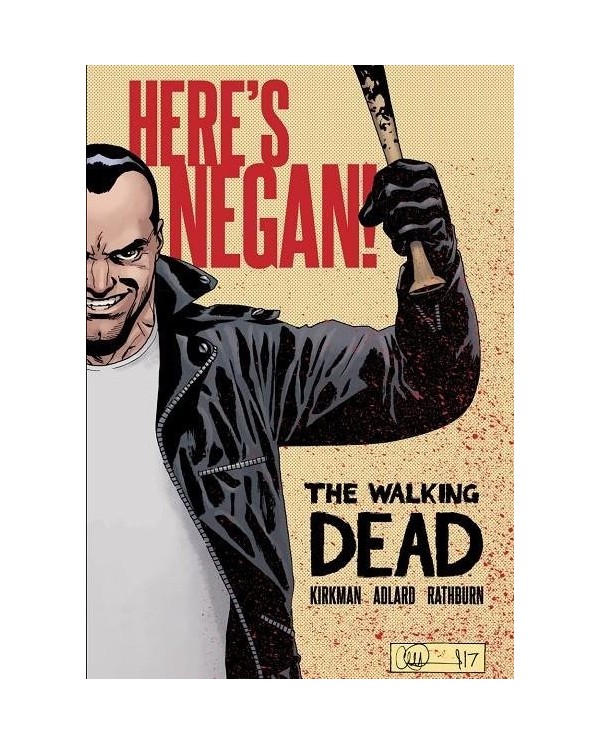 The Walking Dead (Los muertos vivientes): ¡Aquí está Negan!