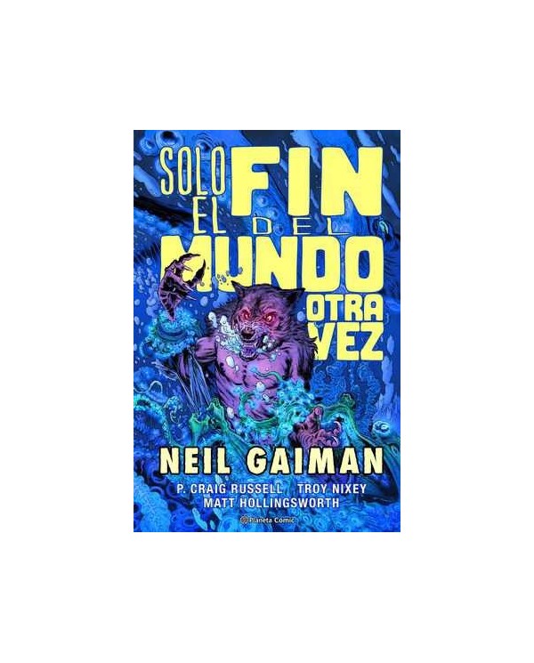 SOLO EL FIN DEL MUNDO OTRA VEZ GAIMAN