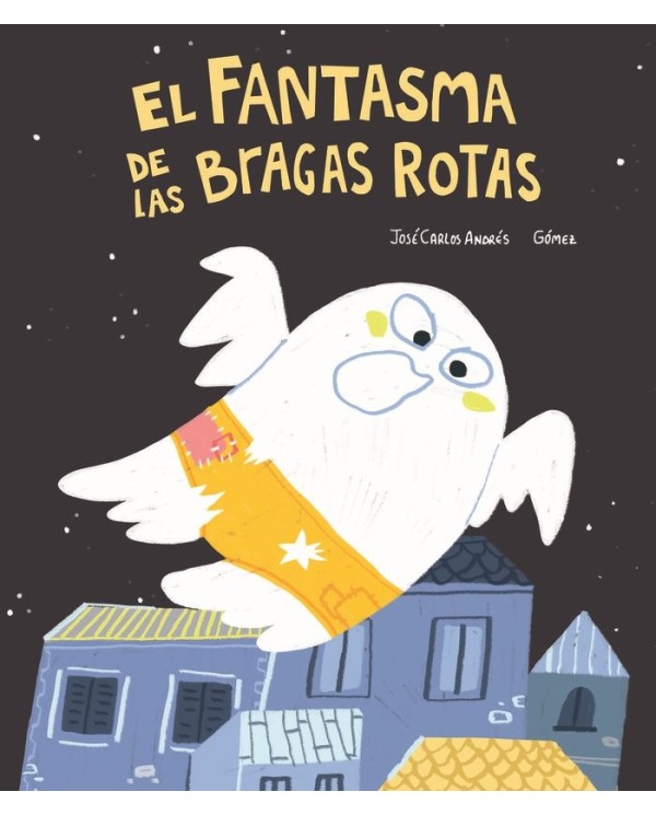 EL FANTASMA DE LAS BRAGAS ROTAS