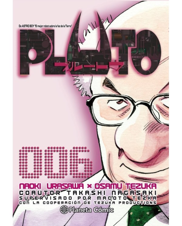 PLUTO Nº 06/08 (NUEVA EDICION)
EARLY AND LATE