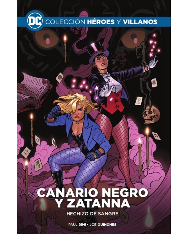 Colección Héroes y villanos vol. 24 - Canario Negro y Zatanna: Hechizo de sangre