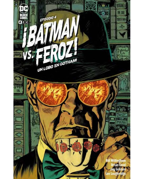 ¡Batman Vs. Feroz!: Un lobo en Gotham núm. 4 de 6