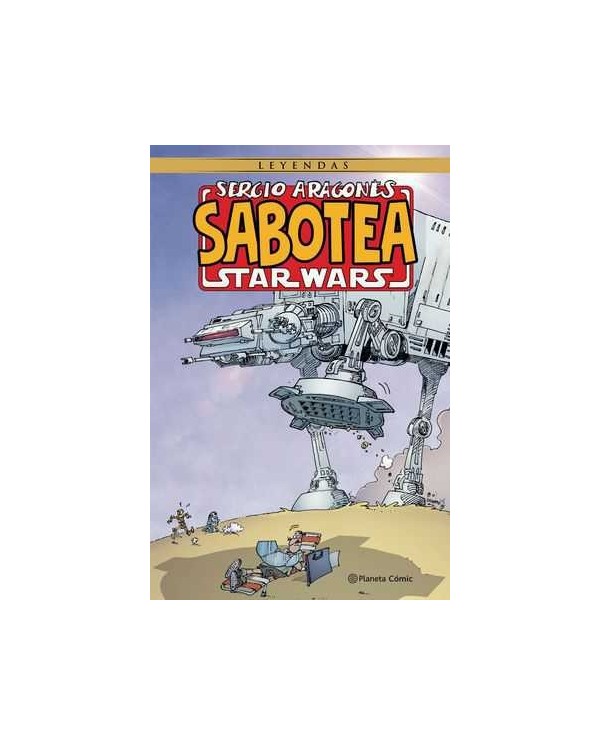 SERGIO ARAGONES SABOTEA STAR WARS