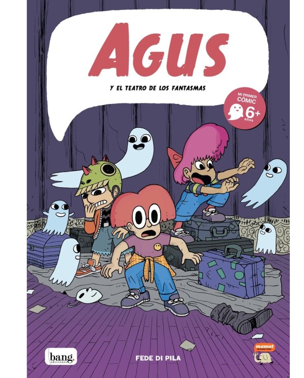 AGUS Y EL TEATRO DE LOS FANTASMAS