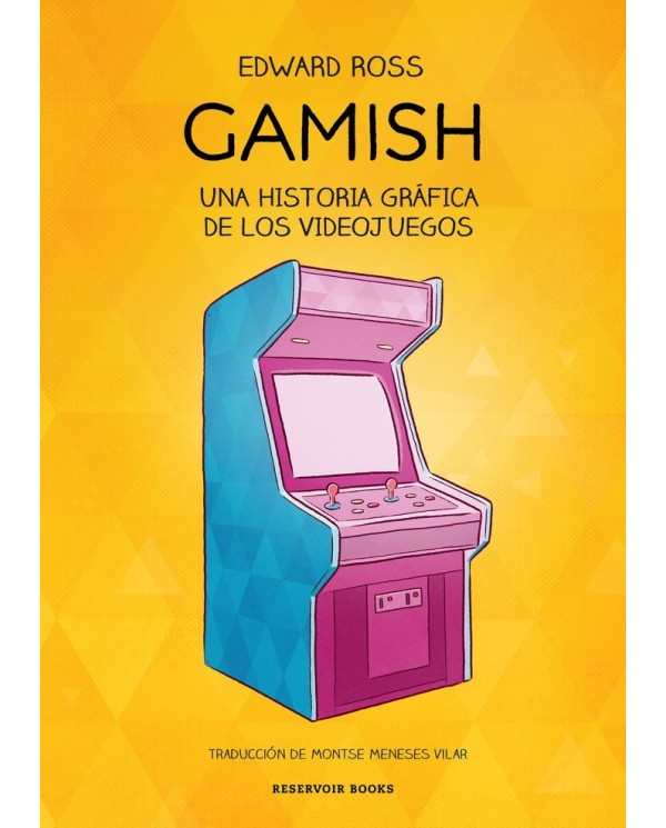 GAMISH UNA HISTORIA GRAFICA DE LOS VIDEOJUEGOS RESERVOIR BOOKS18,90...