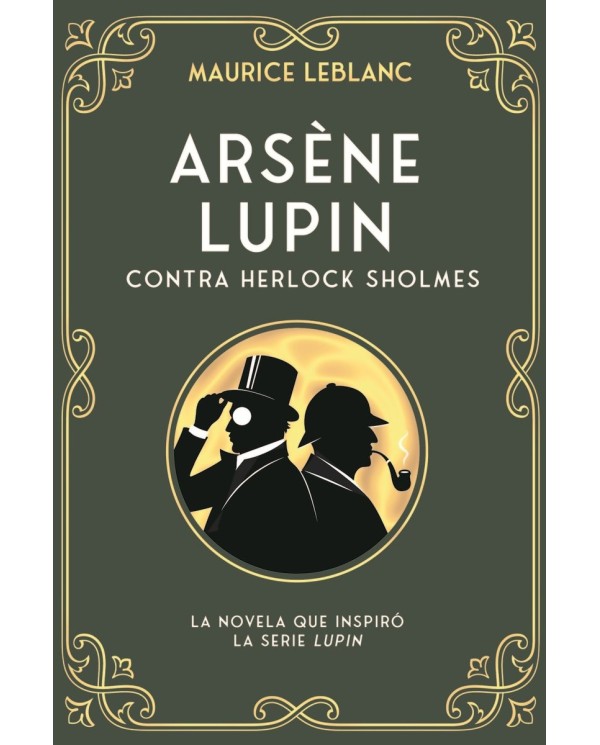 ARSÈNE LUPIN CONTRA HERLOCK SHOLMES