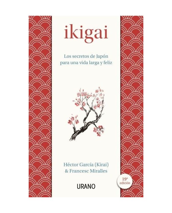 IKIGAI
Los secretos de Japón para una vida larga y feliz