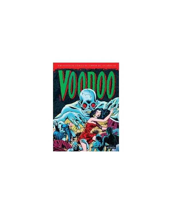 VOODOO 1952 - 1953 (BIBLIOTECA DE COMICS DE TERROR DE LOS AÑOS 50 VOL 9)