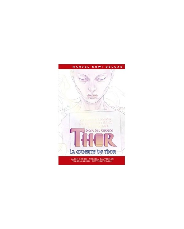 THOR DE JASON AARON 6. LA MUERTE DE THOR  (MARVEL NOW! DELUXE)