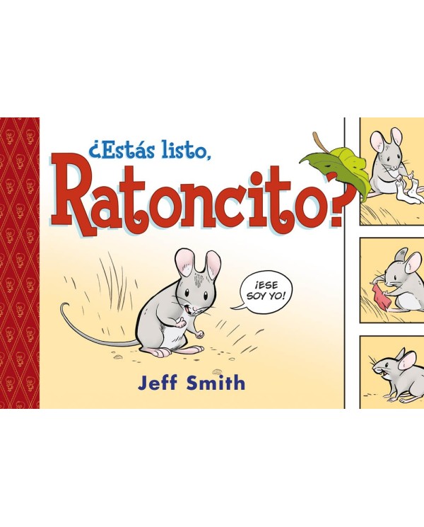 ¿Estás listo, Ratoncito?