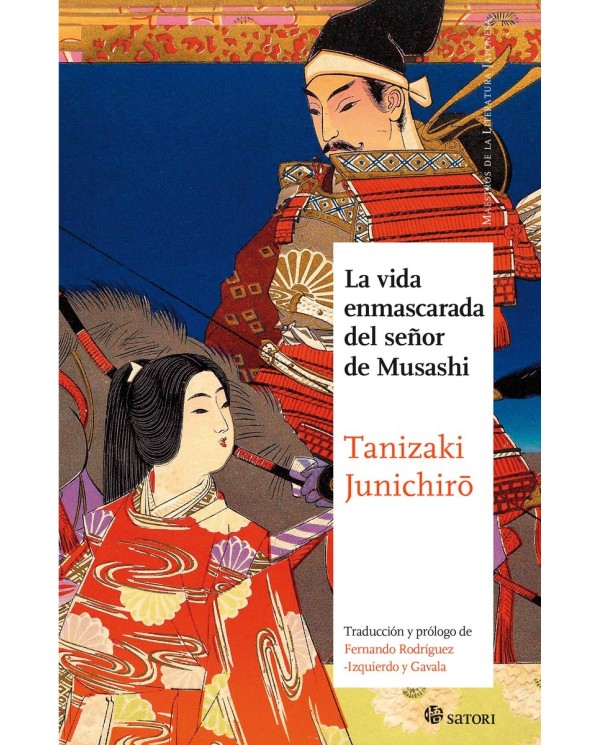 LA VIDA ENMASCARADA DEL SEÑOR DE MUSASHI (NE) SATORI21,00 €21,00 € ...