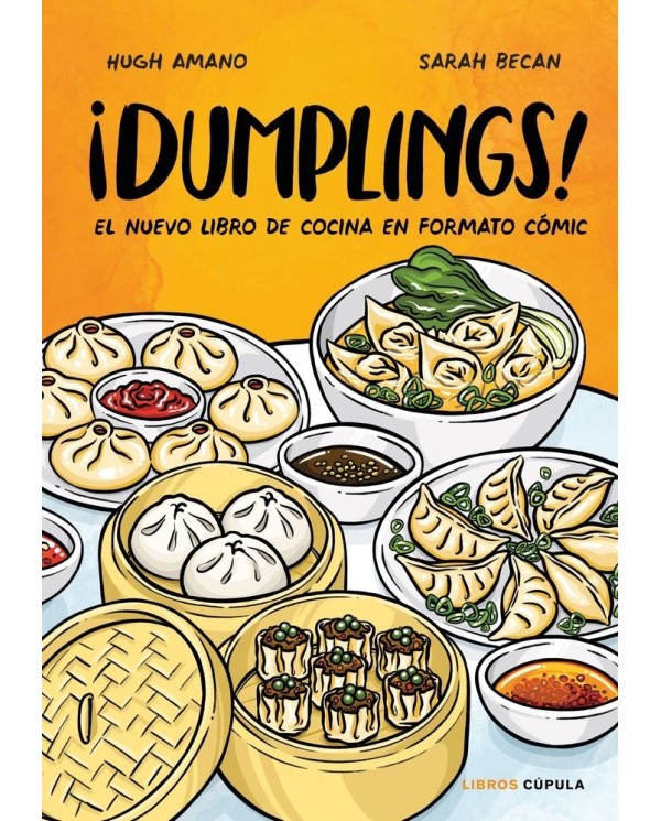 DUMPLINGS El nuevo libro de cocina en formato comic LA CUPULA21,50 ...