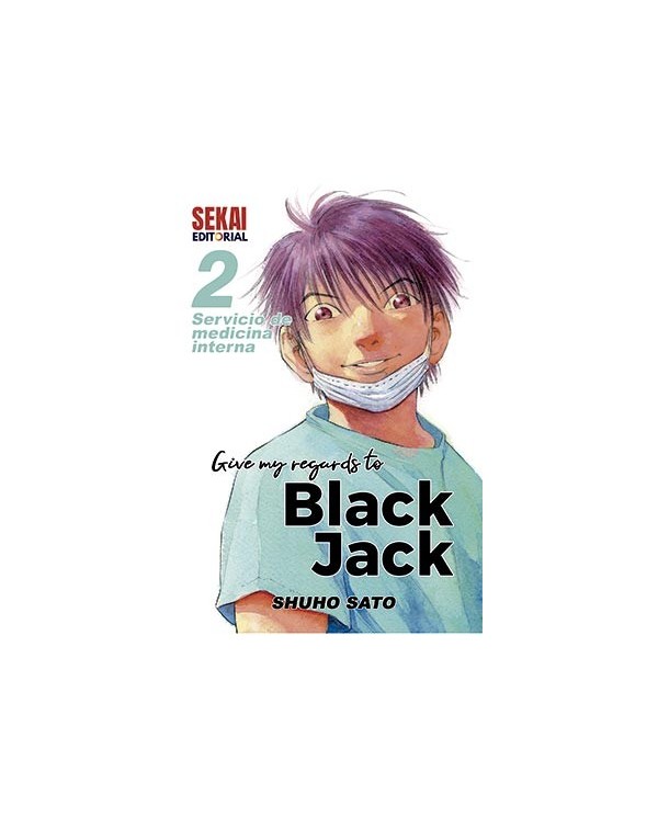 GIVE MY REGARDS TO BLACK JACK 02. SERVICIO DE MEDICINA