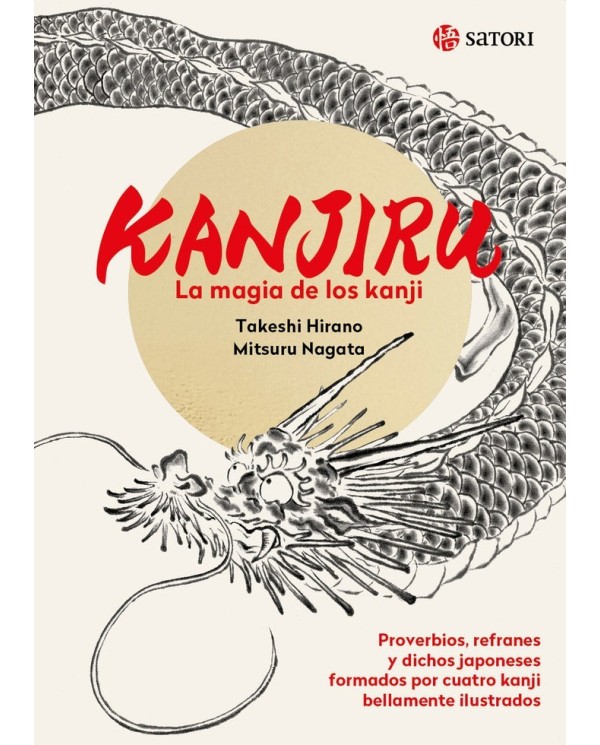 KANJIRU LA MAGIA DE LOS KANJI SATORI22,00 €22,00 €  SATORI