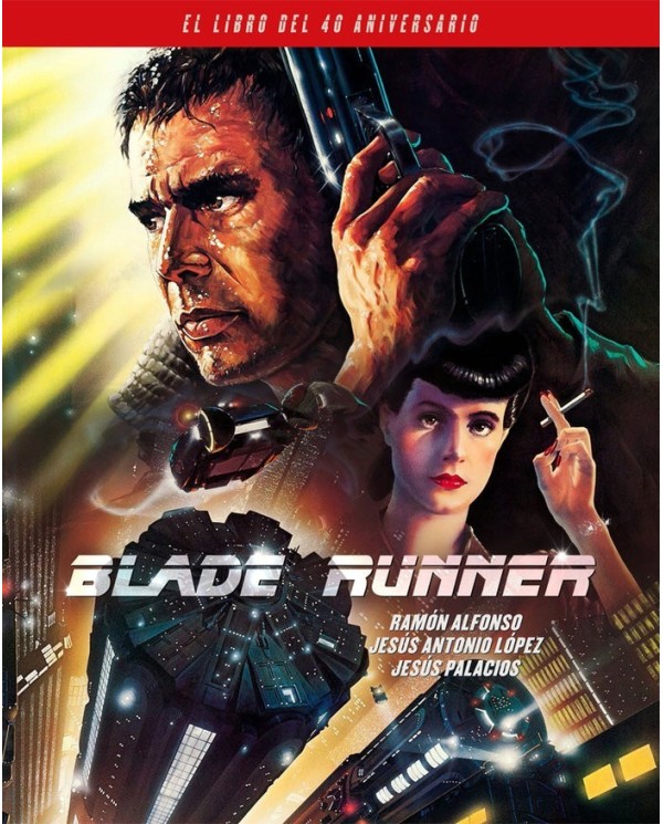 BLADE RUNNER EL LIBRO DEL 40 ANIVERSARIO NOTORIOUS31,95 €31,95 €  N...