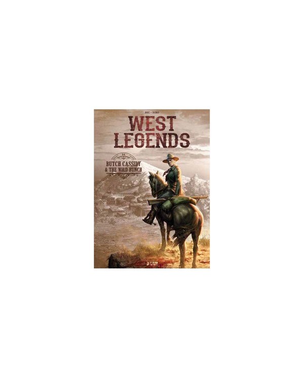 WEST LEGENDS 06. BUTCH CASSIDY & THE WILD BUNCH