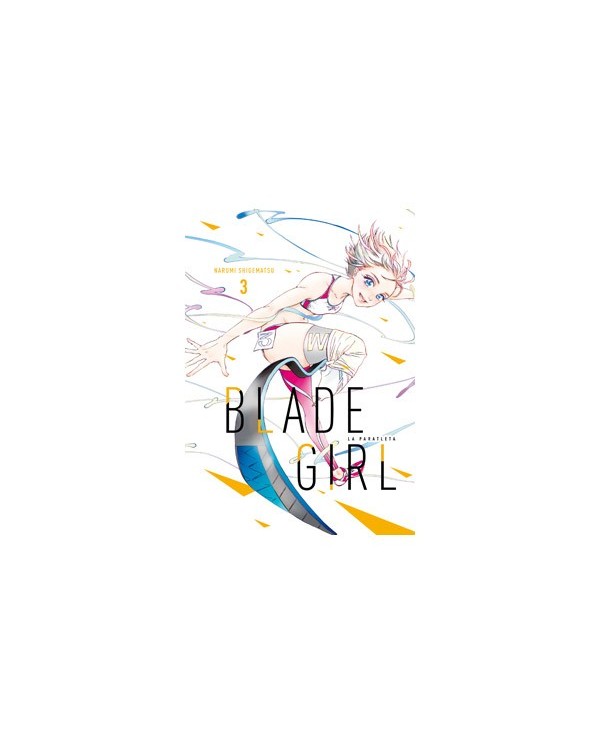 BLADE GIRL LA PARATLETA 03