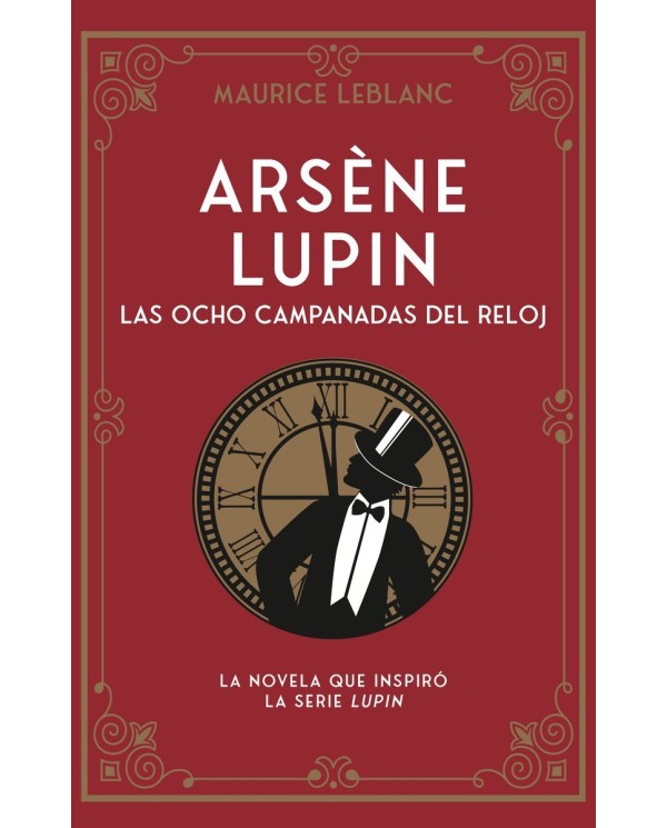 ARSÈNE LUPIN. LAS OCHO CAMPANADAS DEL RELOJ DUOMO12,90 €12,90 € DUO...