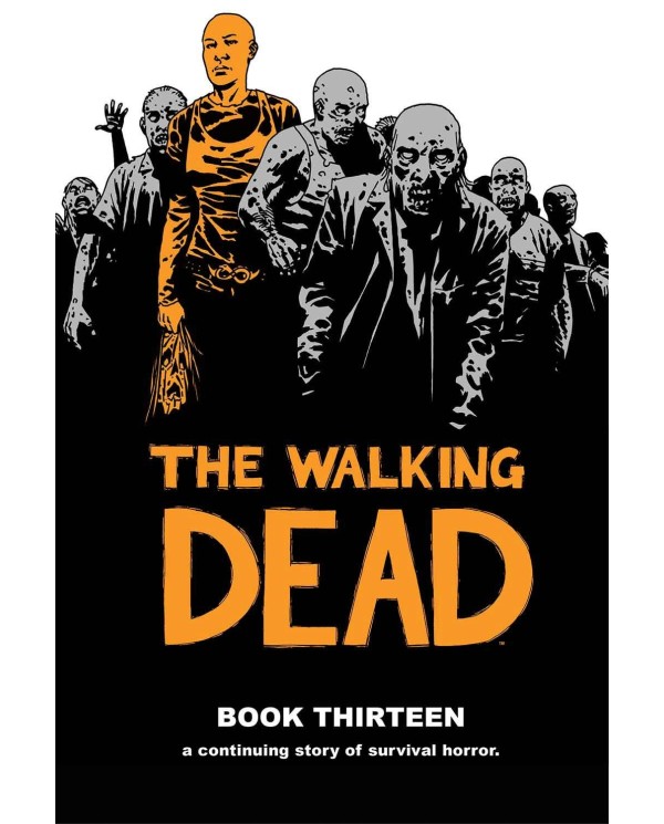 9788419586445 The Walking Dead (Los muertos vivientes) vol. 13 de 16