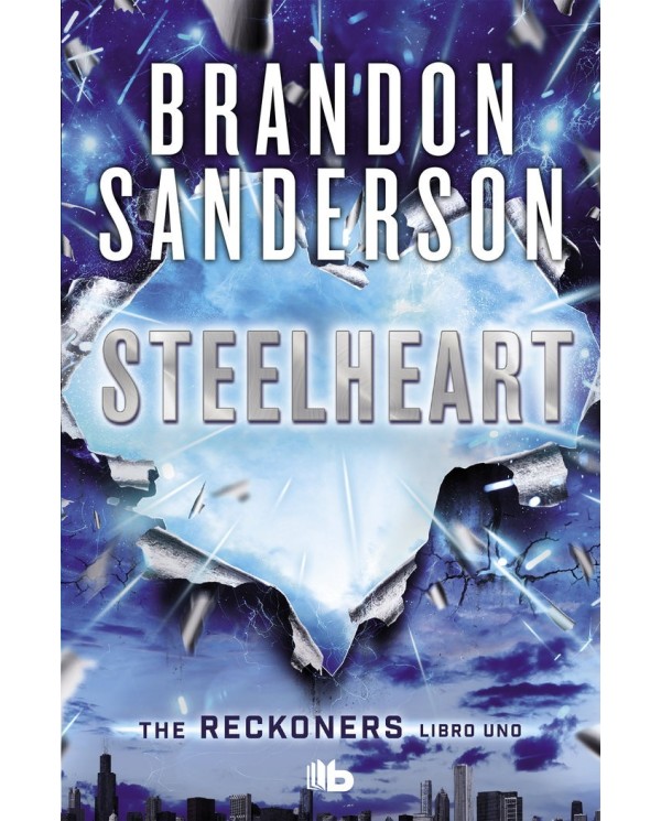 STEELHEART (Serie Reckoners vol. I) 9788490700952