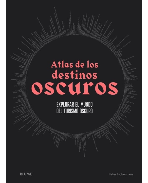 ATLAS DE LOS DESTINOS OSCUROS 9788418725593