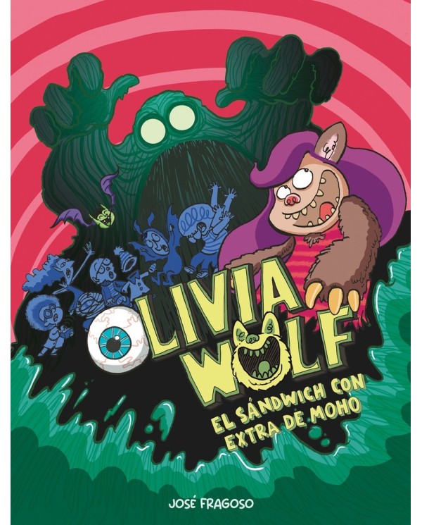 OLIVIA WOLF. EL SÁNDWICH CON EXTRA DE MOHO 9788418599484