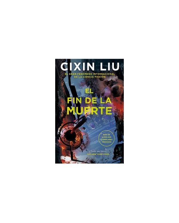 9788413146461 CIXIN LIU. EL FIN DE LA MUERTE