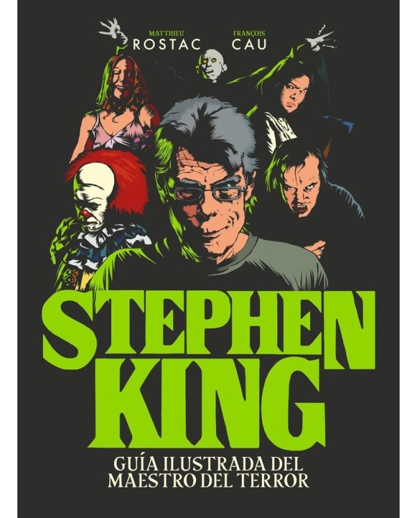 STEPHEN KING Guía ilustrada del maestro del terror  9788418260247