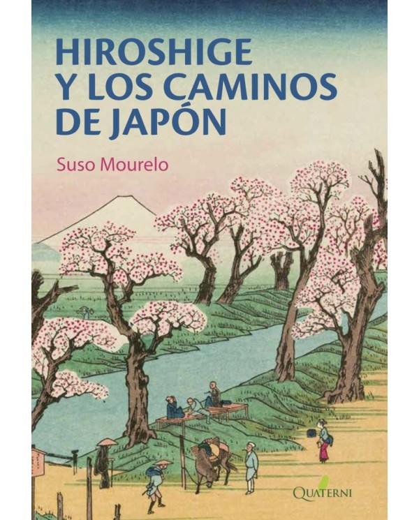 HIROSHIGE Y LOS CAMINOS DE JAPON 9788412477672