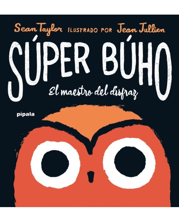 SUPER BUHO EL MAESTRO DEL DISFRAZ 9788419208408