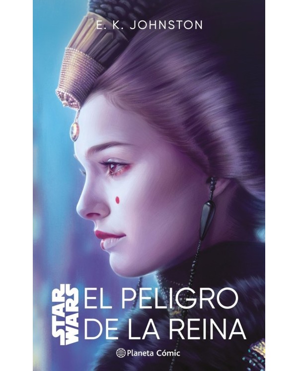 9788411403788  PLANETA COMIC    STAR WARS EL PELIGRO DE LA REINA NOVELA JOHNSTON  E  K