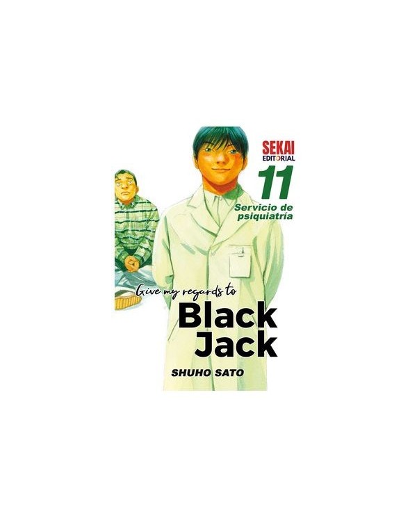 9788412655971 SEKAI EDITORIAL    GIVE MY REGARDS TO BLACK JACK 11 SHUHO SATO