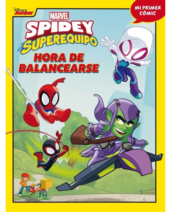 SPIDEY Y SU SUPEREQUIPO HORA DE BALANCEARSE Comic 3 9788418610257