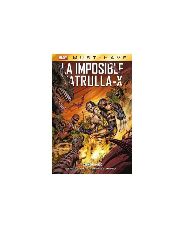 9788411504126 PANINI    MARVEL MUST-HAVE LA IMPOSIBLE PATRULLA X-3 CONGELADO CHRIS CLAREMONT