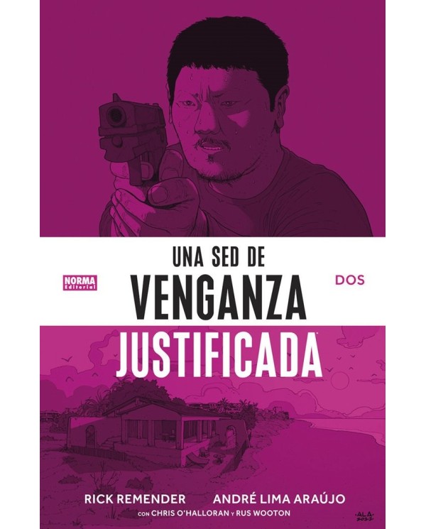 9788467960846  NORMA    UNA SED DE VENGANZA JUSTIFICADA 2 RICK REMENDER/ANDRE LIMA ARAUJO