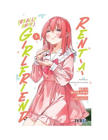 9788419816368 IVREA    RENT-A- (REALLY SHY!!!) - GIRLFRIEND 03 REIJI MIYAJIMA