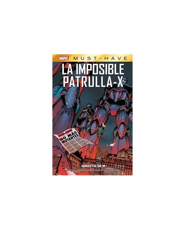 9788411504980 PANINI    MARVEL MUST-HAVE. LA IMPOSIBLE PATRULLA-X 04 DINASTIA DE M VARIOS AUTORES