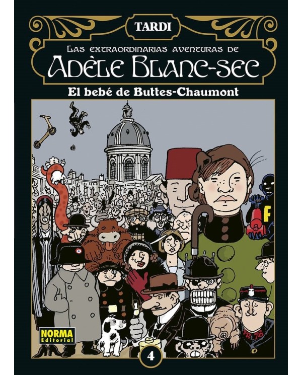 9788467961928  NORMA    EXTRAORDINARIAS AVENTURAS ADELE BLANC-SEC 4 TARDI