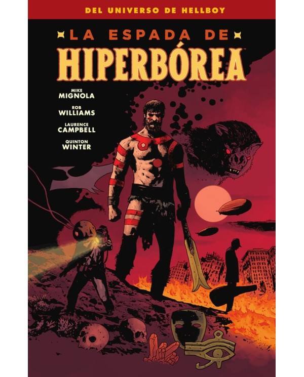 9788467963175  NORMA    LA ESPADA DE HIPERBOREA MIKE MIGNOLA/WILIAMS,ROB/CAMPBELL