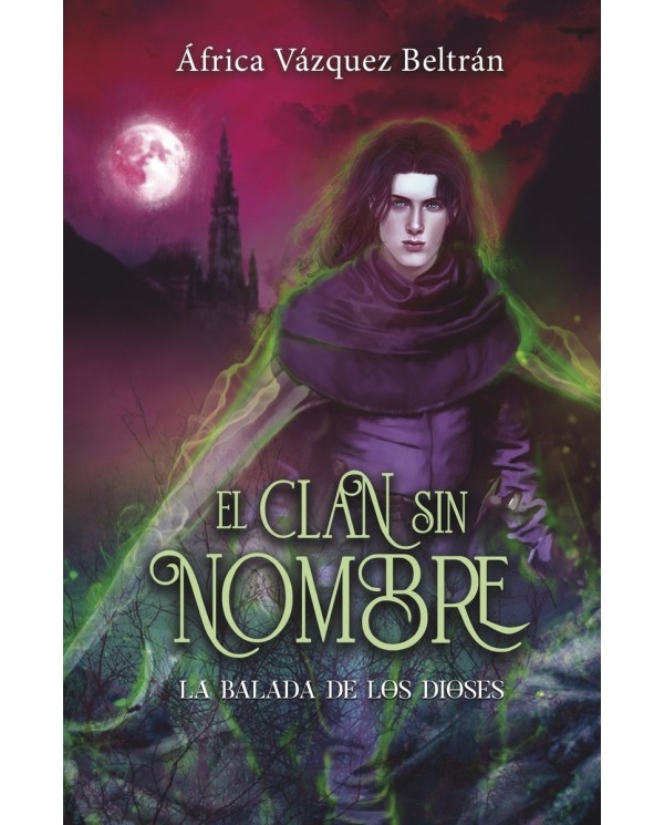 EL CLAN SIN NOMBRE 3: LA BALADA DE LOS DIOSES  9788419740649